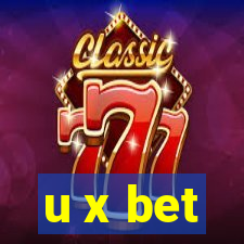 u x bet